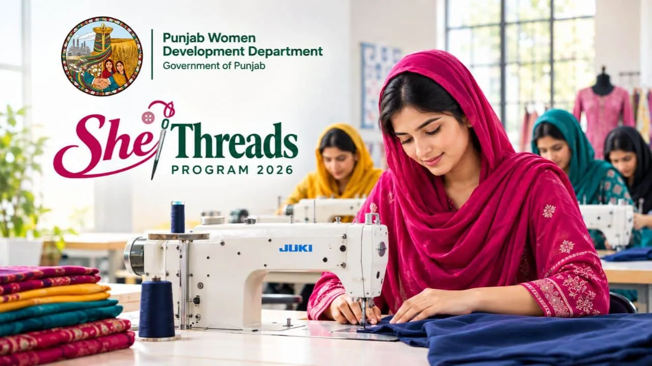 Applying For The Punjab She Threads Program 2026 With A Rs. 15,000 Stipend